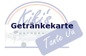 Restaurant Walldorf Getränkekarte Kiki’s Tante Ju